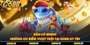 bắn cá Bingo