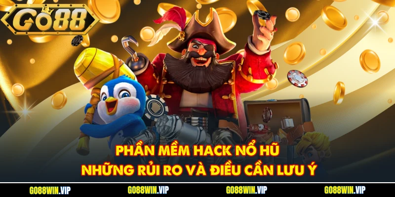 Phần mềm hack Nổ Hũ